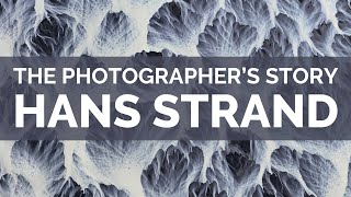 The Photographers Story - HANS STRAND
