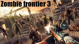 zombie frontier 3, zombie game 2023, zombie hunter, zombie Survival game,2023 new game play screenshot 5