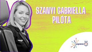 VAN HOGY FÉL AZ UTAS MERT NŐ VEZETI A REPÜLŐT -Szanyi Gabriella női pilóta | Uspace Podcast