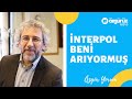 Can Dündar: İnterpol beni arıyormuş!