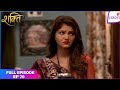 Shakti | Full Episode Ep. 79 | Soumya renamed as 'Tarana' | Colors TV