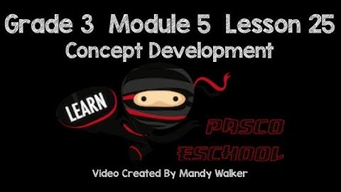 Grade 3 Module 5 Lesson 25 Concept Development