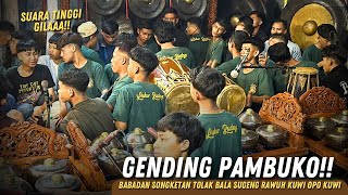 SUARA TINGGI GENDING PAMBUKO !! BABADONO SONGKETAN , LUHUR BUDAYA PAGERSAMPANG