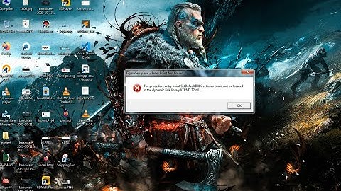 ErrorFix kernel32 dll | The Procedure Entry Point Setdefaultdlldirectories Could Not Be Located kern