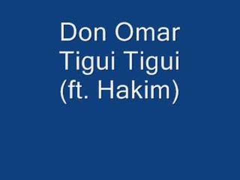 Don Omar - Tigi Tigi (ft. Hakim)