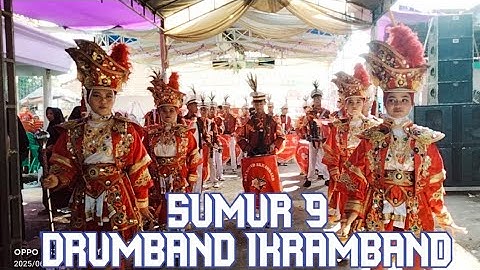 SUMUR SANGA 🎶- DRUMBAND IKRAMBAND ‼️ GINTUNG LOR SUSUKAN CIREBON ‼️