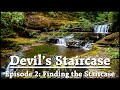 Devil's Staircase Wilderness Episode 2: Finding the Staircase