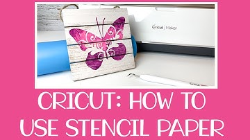 How to use your Cricut to make a sign using Stencil paper.