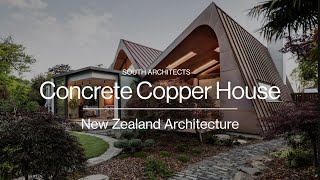 Concrete Copper House | South Architects | ArchiPro