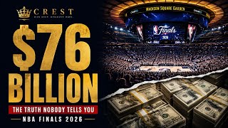 The Untold Truth About How Much Money The NBA Finals Actually Makes — $76 Billion Exposed | Crest
