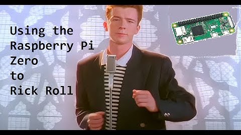 Using Pi Zero to Rick Roll Windows 10