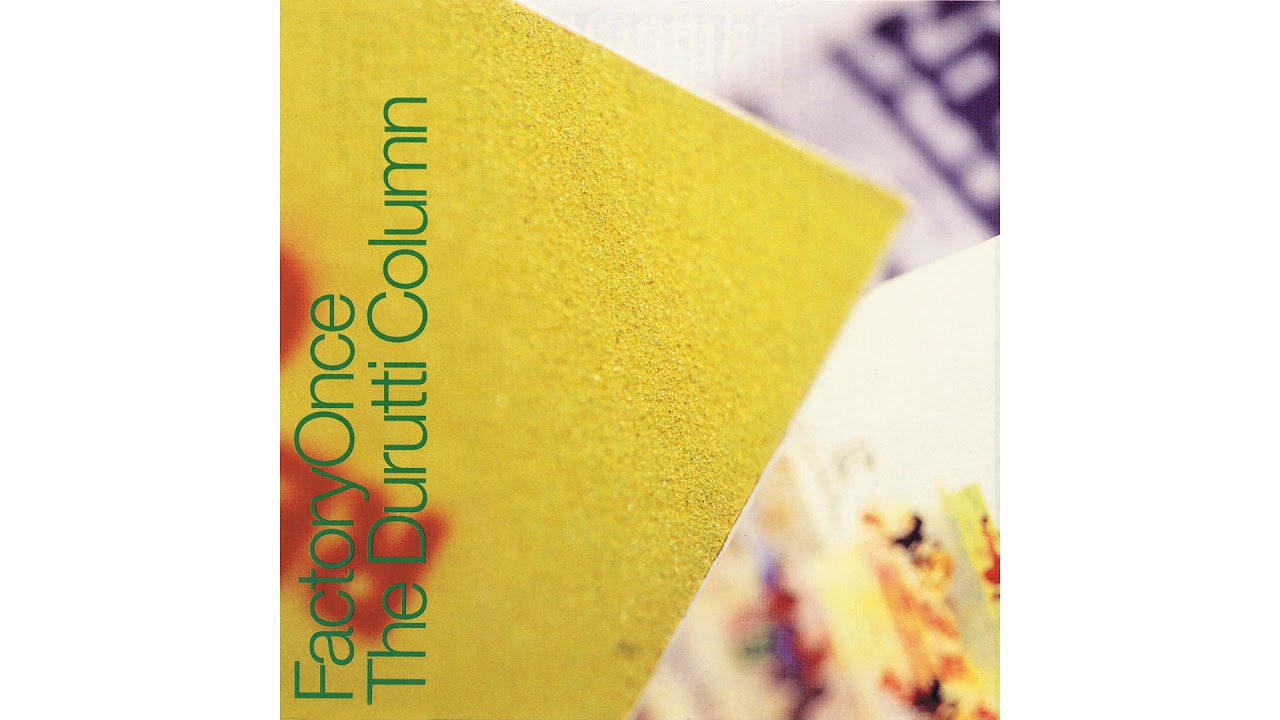 在 YouTube 上觀看「The Durutti Column - In "D"」