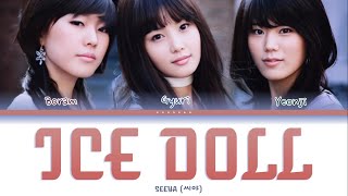 SEEYA -  Ice Doll (얼음인형) Color Coded Lyrics