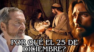 Por qué se celebra la Navidad el 25 de diciembre