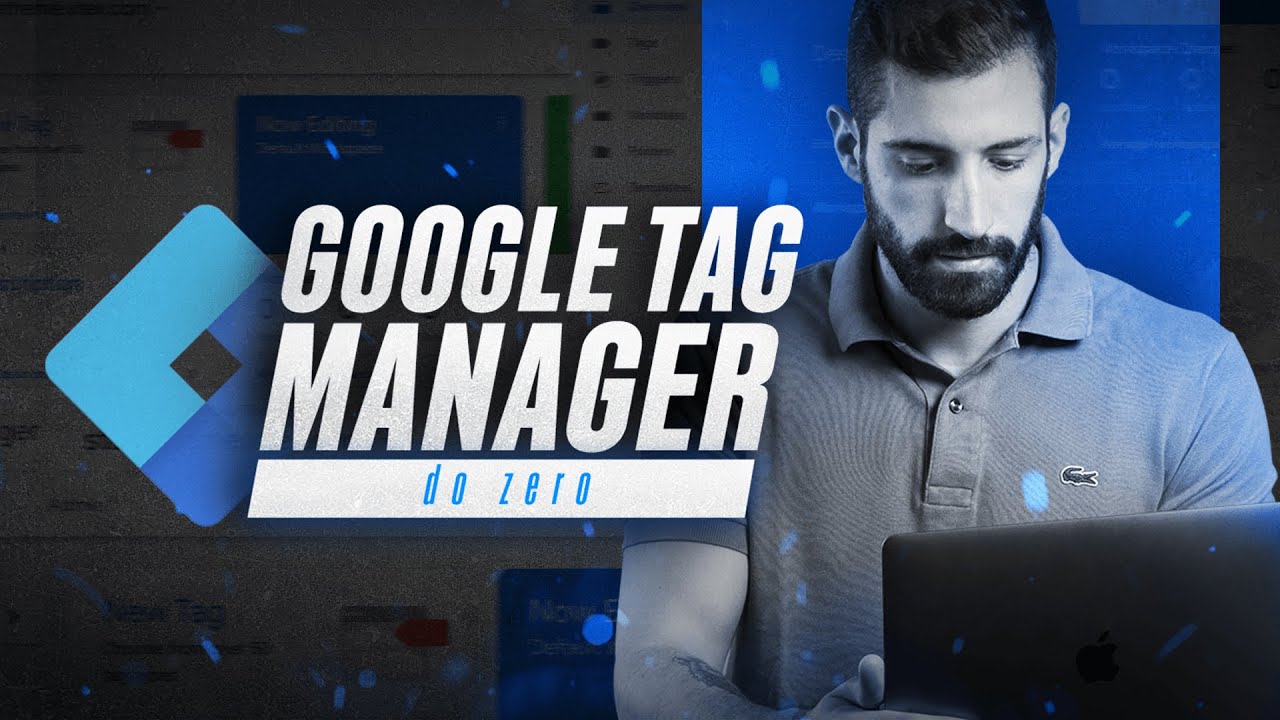 [AULÃO] Tutorial Completo de Google Tag Manager 2022 - YouTube
