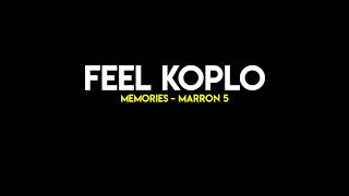 Marron 5 - memories (feel koplo)
