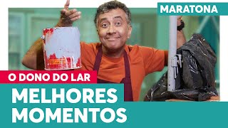 MARATONA O Dono do Lar: a ex do Américo, a namorada do Cris e mais! | O Dono do Lar