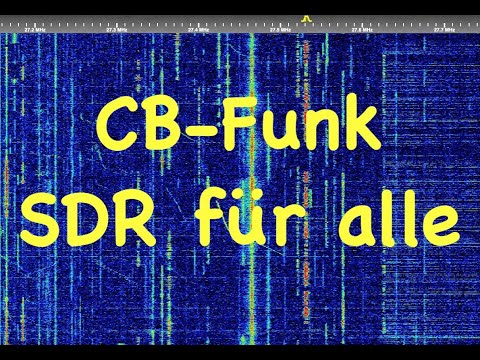 CB Funk SDR für alle