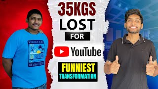 I lost 35kgs of weight for YouTube #transformation #trending #funny