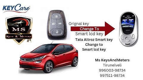 Tata Altroz Smart Key Change To LCD Smart Key     #keycare #keys #tatamotors #lock #keys #ecml #cars