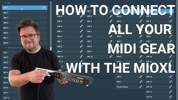 Upgrade your Studio with THIS gear: How to connect ALL your MIDI gear with the MioXL