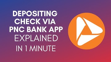 How To Deposit Check PNC Bank App (2025)