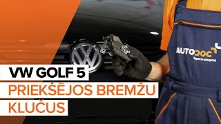 Kā mainīt Bremžu uzlikas VW GOLF V (1K1) - rokasgrāmata