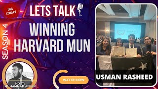 Winning Harvard MUN  Usman Rasheed  IBA PSS | Episode 16|Season 4| Let’s Talk