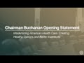 Health Subcommittee Chairman Buchanan Opening Statement: Modernizing American Health Care