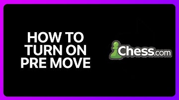 How To Turn On Pre Move In Chess.com Tutorial