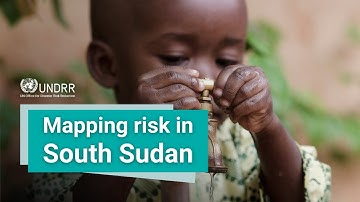 How data is helping South Sudan anticipate disaster risk | UNDRR