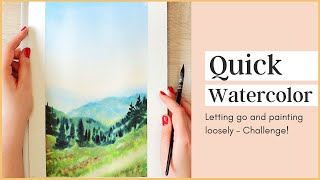 Quick & Loose Watercolor Mountain Landscape - How to Let Go & Painting Quickly Challenge!
