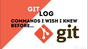 Git Log Commands - Show me the LOGS!!!
