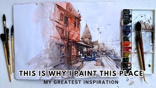 This is Why I Paint this Place (My Greatest Watercolor Inspiration )