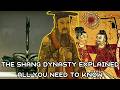 The Shang Dynasty Explained | China's Bronze Age (1600 - 1046 BC)