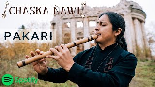Pakari - Chaska Ñawi (Official Video) Wonderful Andean Music
