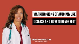 Is Your Body Attacking You? 7 Hidden Signs of Autoimmune Disease  | Deborah Maragopoulos FNP