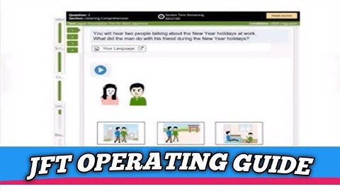 JFT 「OPERATING GUIDE」|Japan Foundation Test