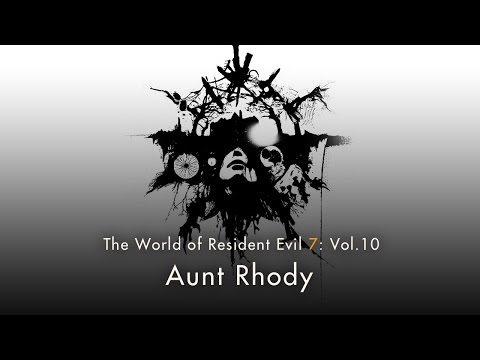 Resident Evil 7 Vol. 10: &quot;Aunt Rhody&quot;