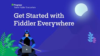 Famous Get Started with Fiddler Everywhere: Demo Wealth