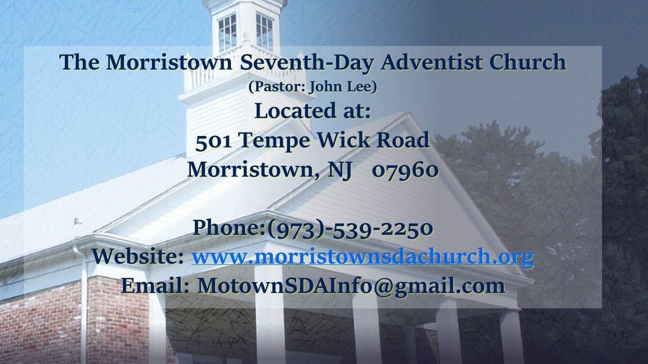 Morristown (NJ) SDA Church, 4-13-24: "The Family Business" - Elder Bill Cain