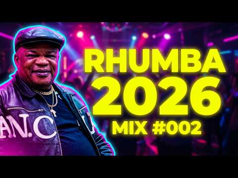 Best of Rhumba Mix 2026 🔥Club Hits and Party Songs 🎶 TURN UP OR GET OUT #002