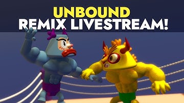 Unbound Remix Livestream #2