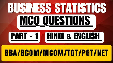 Business Statistics Mcq Questions | Business Statistics BBA,Bcom MCQs | Business Statistics 