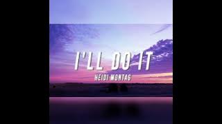 HEIDI MONTAG - I'LL DO IT (INSTRUMENTAL)