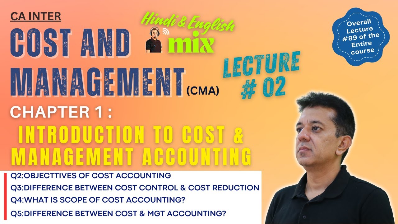 CA INTER || Costing (CMA) || Introduction to Cost and Management ...