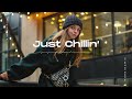 Just chillin  is this the morning music you are looking for   musikrimix playlist