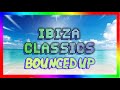 IBIZA CLASSICS BOUNCED UP ( tracklist in info ) by DJ BROWNY