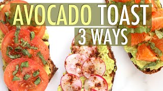 Avocado Toast Recipe 3 Unique Ways | Healthy Breakfast Ideas