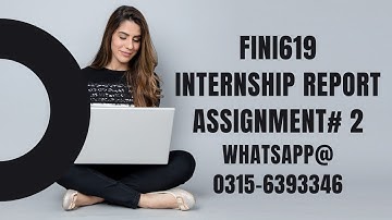 FINi619 Assignment 2 internship report